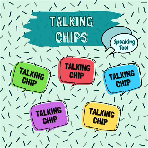 TALKING CHIPS .